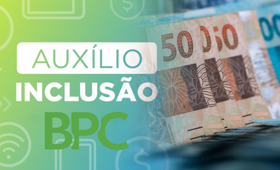 Auxílio-inclusão com valor de R$ 550 a partir de outubro; conheça e saiba quem tem direito